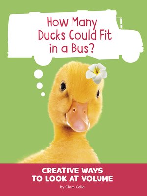 cover image of How Many Ducks Could Fit in a Bus?